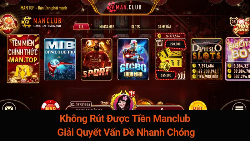 Không Rút Được Tiền Manclub: Giải Quyết Vấn Đề Nhanh Chóng 6 Không Rút Được Tiền Manclub: Giải Quyết Vấn Đề Nhanh Chóng