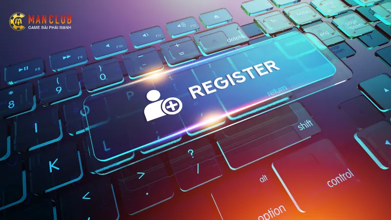 Đăng Ký Manclub: Rinh Ngay Ưu Đãi Khuyến Mãi Hấp Dẫn 3 Quy trình Đăng Ký manclub