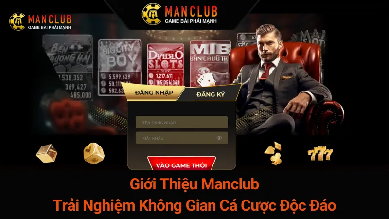 Giới Thiệu Manclub: Trải Nghiệm Không Gian Cá Cược Độc Đáo